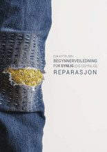 Last inn bildet i Galleri-visningsprogrammet, PDF Booklet: Beginner&#39;s Guide for Visible (and Invisible) Repair by Eva Kittelsen DOWNLOAD
