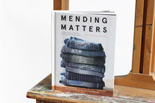 Last inn bildet i Galleri-visningsprogrammet, Bok, Mending Matters av Katrina Rodabaugh (engelsk)
